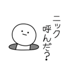 ○●ニック●○丸い人（個別スタンプ：6）