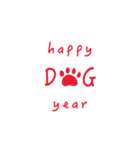 Happy Chinese Dog Year！ * woof *（個別スタンプ：10）
