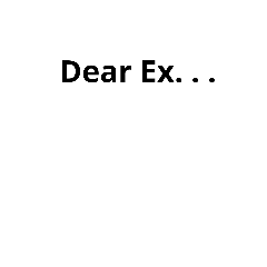 [LINEスタンプ] Dear Ex-