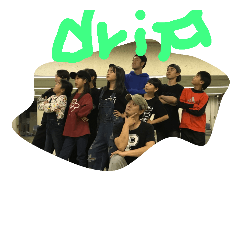 [LINEスタンプ] パフォーマンス集団drip